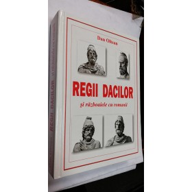 REGII DACILOR - DAN OLTEAN - editia 2017